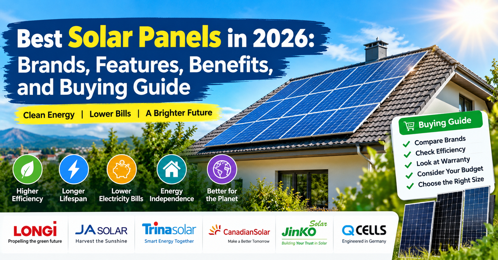 Best Solar Panels in 2026: Brands, Features, Benefits, and Buying Guide Essay